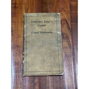 VTG Dorothy Jane's Guide to Good Manners 5th Edition The Farmer’s Wife Booklet